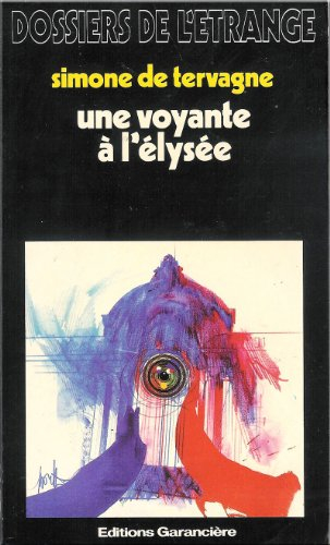 Une Voyante à l'Elysée