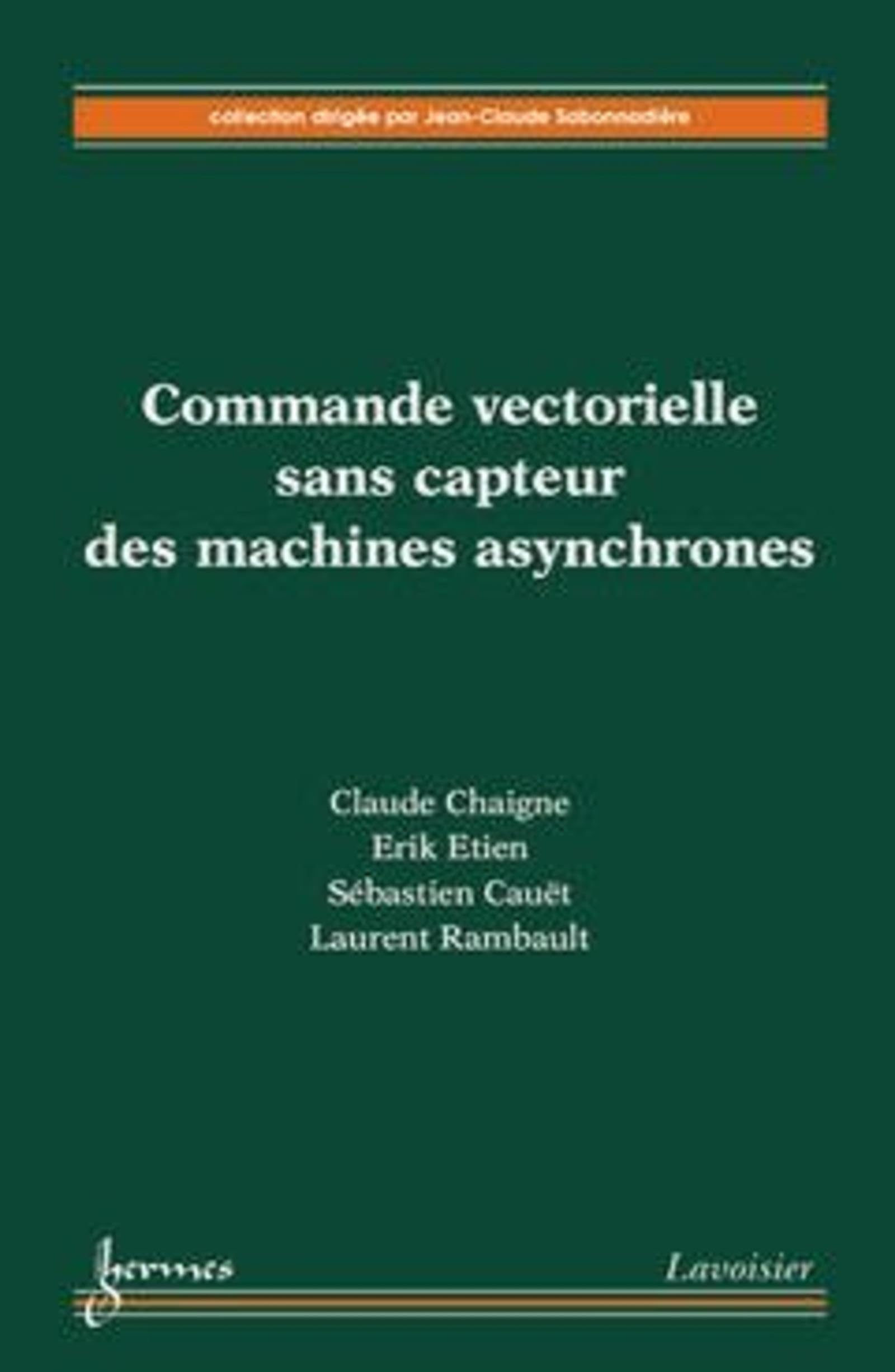 Commande vectorielle sans capteur des machines asynchrones