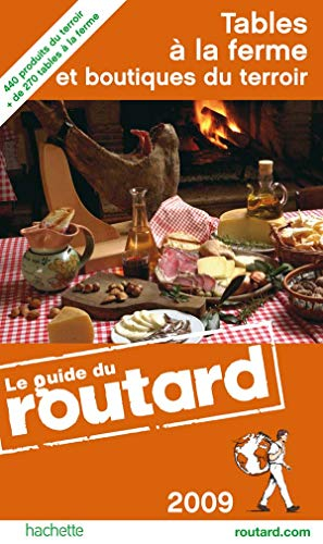 Tables à la ferme et boutiques du terroir : 2009