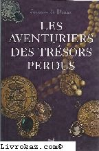 Les aventuriers des trésors perdus