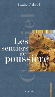 Les sentiers de poussière