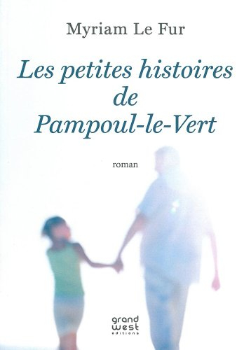 les petites histoires de pampoul le vert