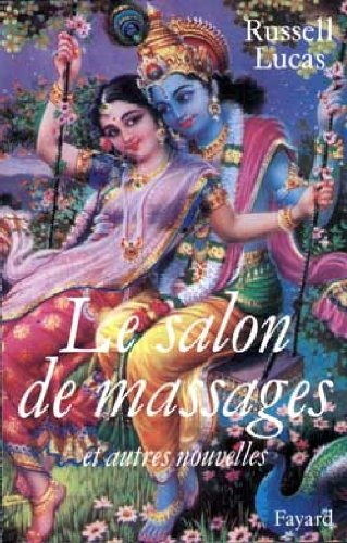 Le Salon de massages : et autres nouvelles