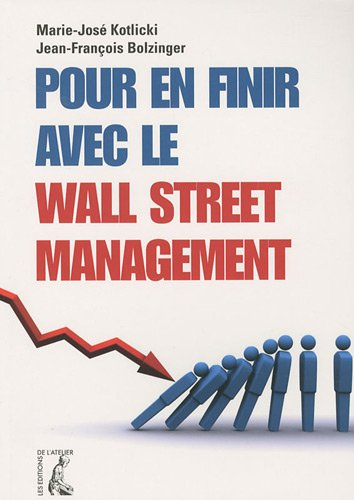 Pour en finir avec le Wall Street management