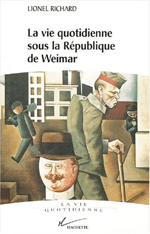 La vie quotidienne sous la République de Weimar, 1919-1933