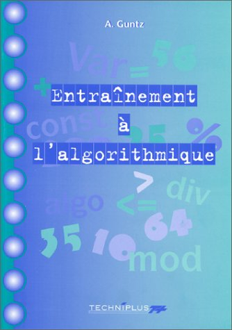 Entraînement à l'algorithmique, bac STT : fascicule