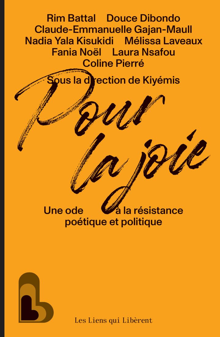 Pour la joie : une ode à la résistance poétique et politique