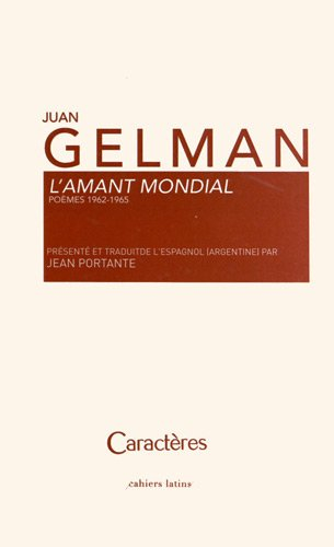 L'amant mondial : poèmes 1962-1965