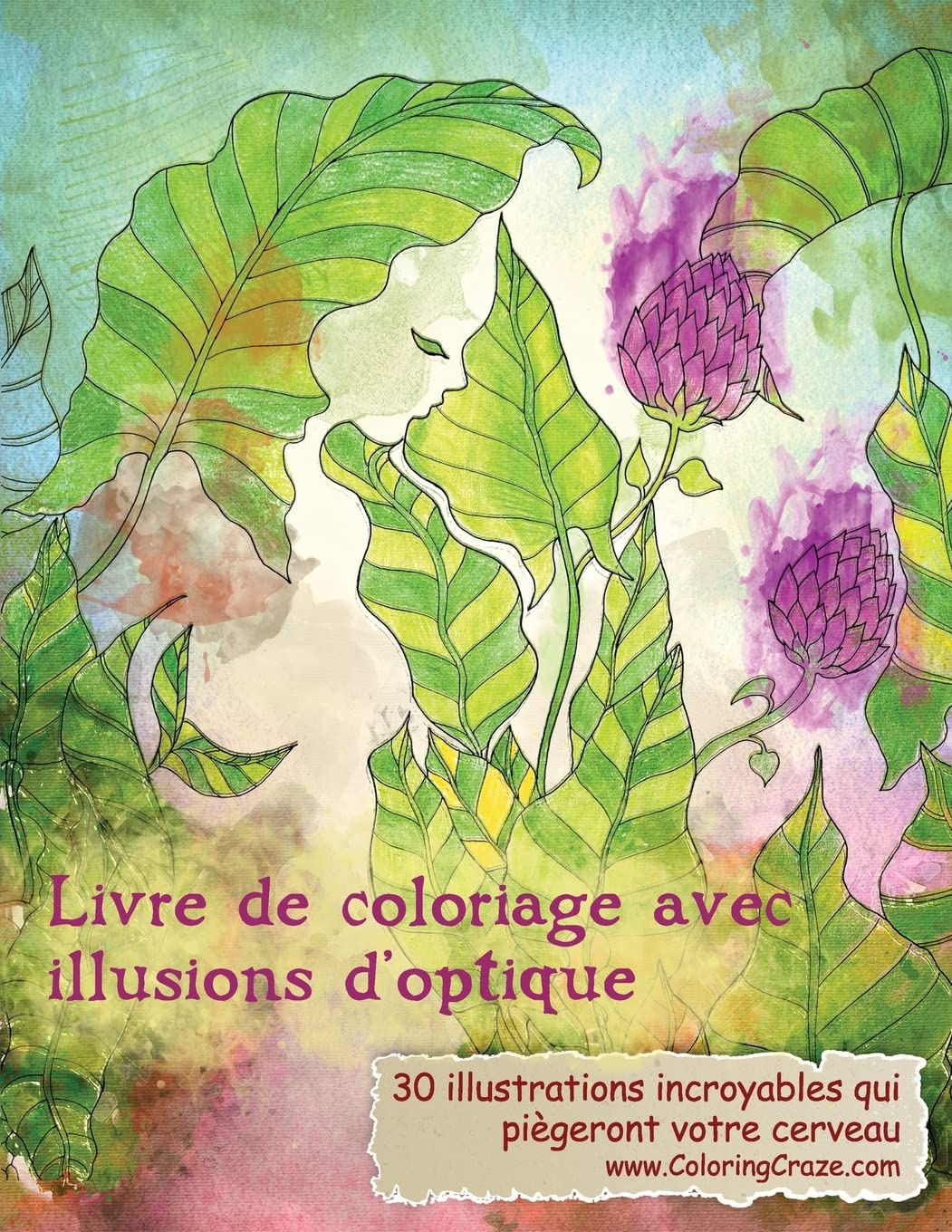 Livre de coloriage avec illusions d'optique: 30 illustrations incroyables qui piègeront votre cervea