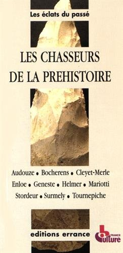 Les Chasseurs de la préhistoire