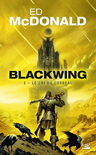 Blackwing. Vol. 2. Le cri du corbeau