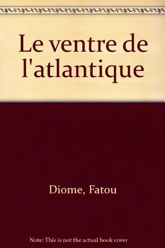 Le ventre de l'Atlantique