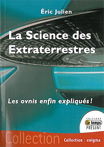 La science des extraterrestres