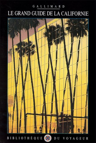 Le grand guide de Californie