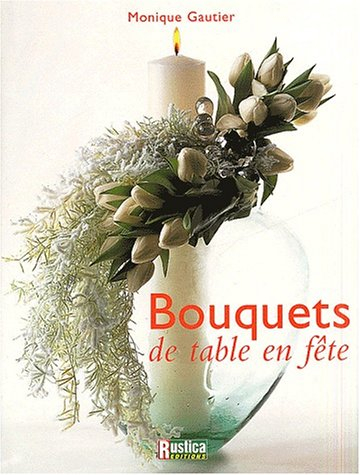 Bouquets de table en fête