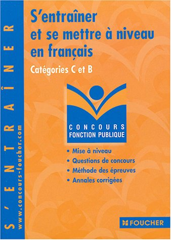s'entraîner aux épreuves de français, catégorie c