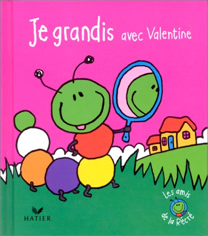 Je grandis avec Valentine