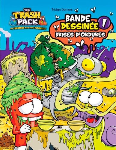 Bande dessinée. Vol. 1. Brises d'ordures