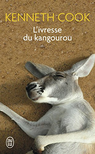 L'ivresse du kangourou : et autres histoires du bush