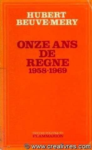 onze ans de règne 1958-1969