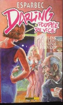darling et les cousins pervers
