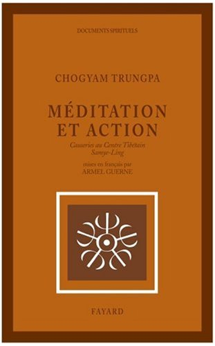 Méditation et action