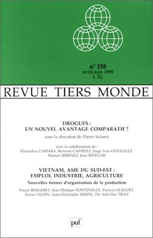Tiers-monde, n° 158. Drogues, un nouvel avantage comparatif ?