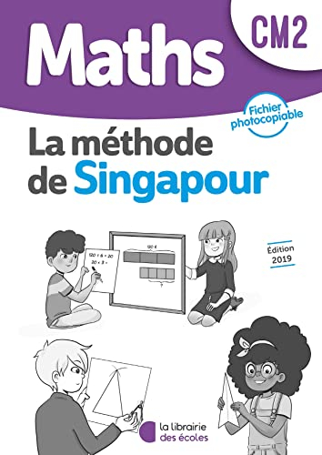 Maths, la méthode de Singapour : CM2 : fichier photocopiable