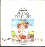 Aglaé au pays des fruits