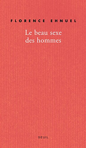 Le beau sexe des hommes