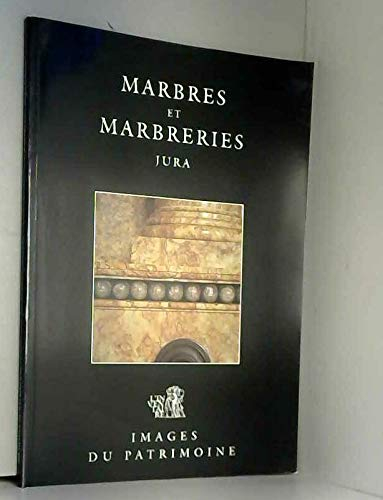 Marbre et marbreries, Jura