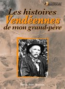 Les histoires vendéennes de mon grand-père