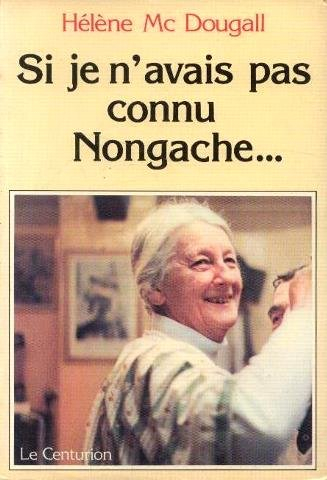 si je n'avais pas connu nongache--