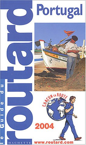 guide du routard : portugal 2004