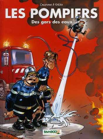 les pompiers, tome 1 : des gars des eaux