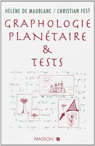 Graphologie planétaire et tests : orientation, psychopathologie