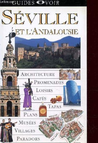 guide voir. séville et l'andalousie