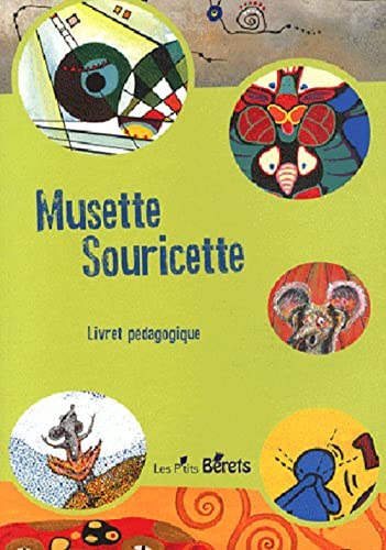 Musette souricette : livret pédagogique