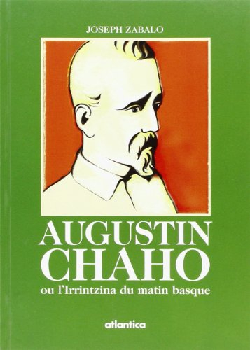 Augustin Chaho ou l'irrintzina du matin basque