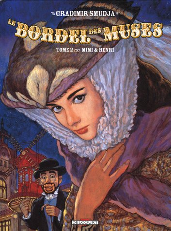 Le bordel des muses. Vol. 2. Mimi et Henri