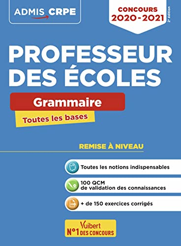Professeur des écoles : grammaire, toutes les bases : concours 2020-2021