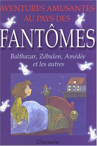aventures amusantes au pays des fantômes