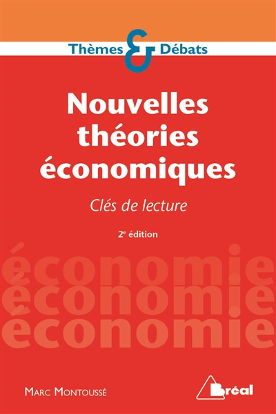 Nouvelles théories économiques : clés de lecture