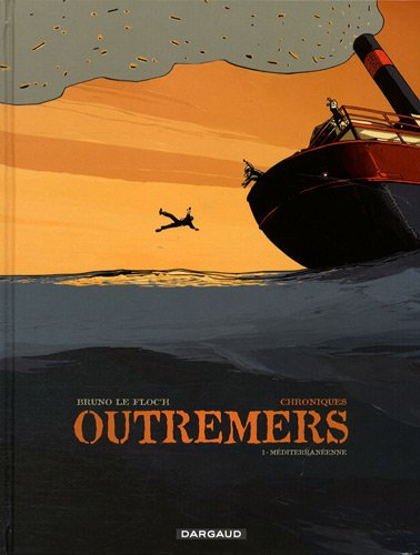 Chroniques outremers. Vol. 1. Méditerranéenne