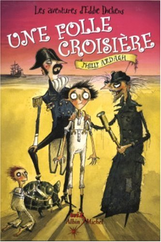 Les aventures d'Eddie Dickens. Vol. 3. Une folle croisière