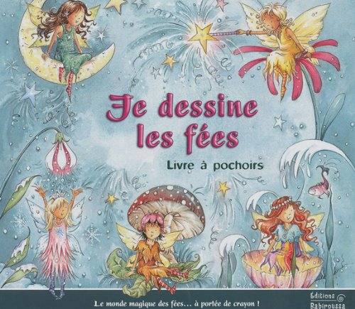 Je dessine les fées : livre à pochoirs