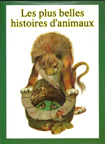 Les Plus belles histoires d'animaux