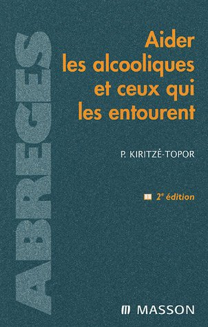 Aider les alcooliques et ceux qui les entourent