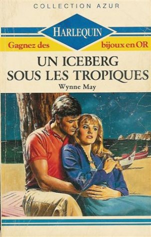 un iceberg sous les tropiques : collection : collection azur n, 950