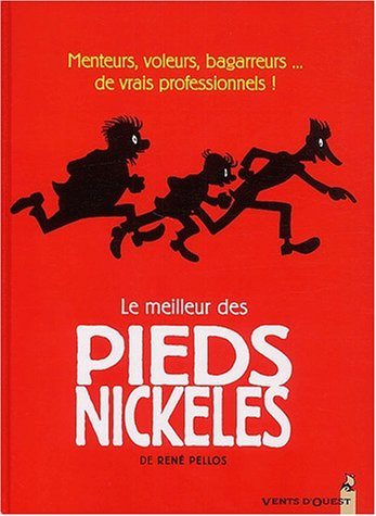 Le meilleur des Pieds nickelés. Vol. 1